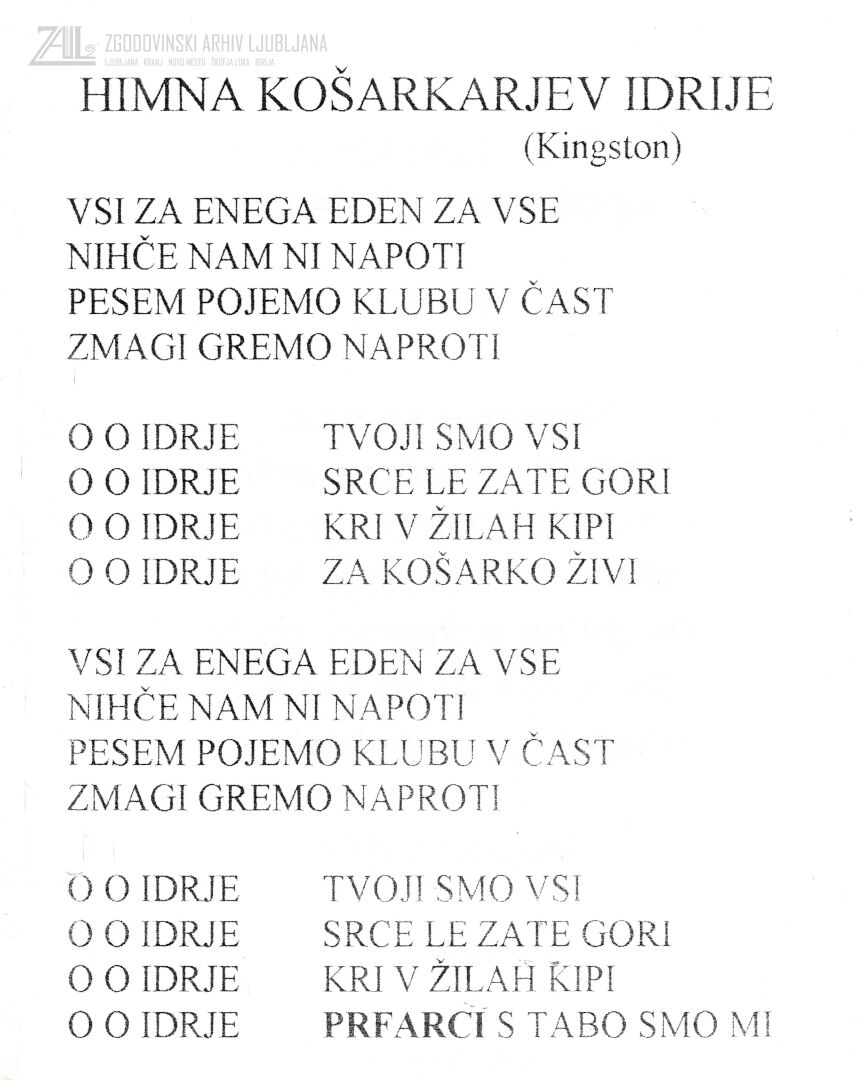 Himna Košarkarskega kluba Idrija, ki so jo napisali Kingstoni. SI_ZAL_IDR/0278 Košarkarski klub Idrija, t. e. 4, p. e. 41.