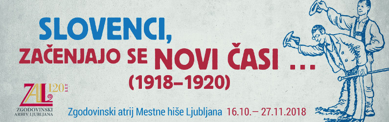 Razstava Slovenci, začenjajo se novi časi … (1918-1920)
